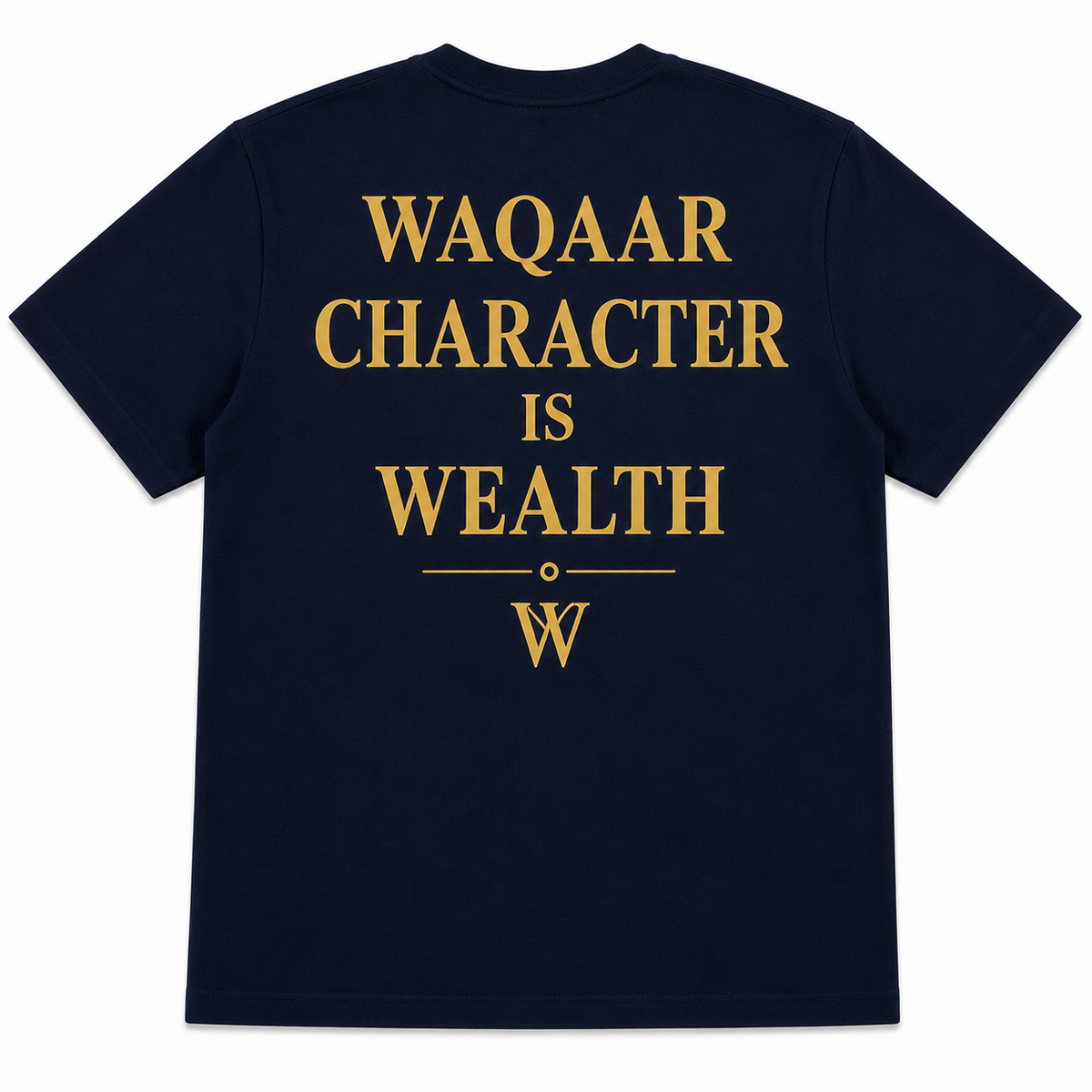 Waqaar Character Is Wealth